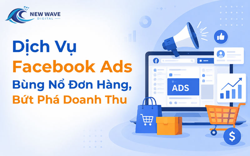 Dịch vụ Facebook Ads